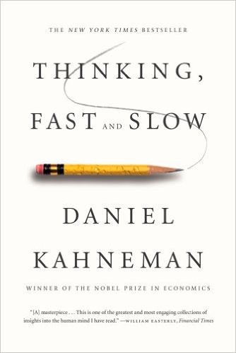 Thinking, Fast and Slow · Daniel Kahneman